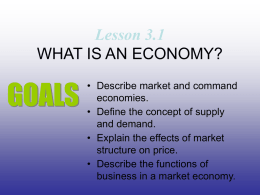 GOALS Lesson 3.1 WHAT IS AN ECONOMY?