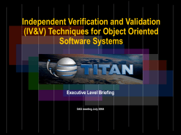 Independent Verification and Validation (IV&amp;V) Techniques for Object Oriented Software Systems