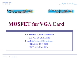MOSFET for VGA Card Rm.1602,Blk A,New Trade Plaza No.6 Ping St. Shatin.H.K. E-mail: