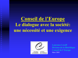 Conseil de l’Europe Le dialogue avec la société: Laurence Lwoff
