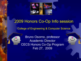 2009 Honors Co-Op Info session Bruno Osorno, professor Academic Director