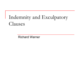 Indemnity and Exculpatory Clauses Richard Warner