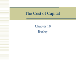 The Cost of Capital Chapter 10 Besley