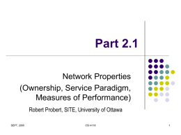 Part 2.1 Network Properties (Ownership, Service Paradigm, Measures of Performance)
