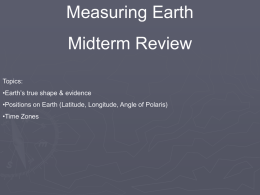 Measuring Earth Midterm Review