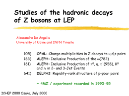 Studies of the hadronic decays of Z bosons at LEP 105) 163)
