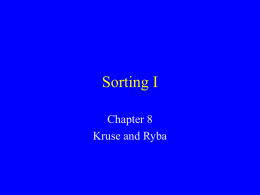 Sorting I Chapter 8 Kruse and Ryba