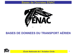 Bases de Données ENAC BASES DE DONNEES DU TRANSPORT AÉRIEN ’Aviation Civile