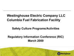 Westinghouse Electric Company LLC Columbia Fuel Fabrication Facility Safety Culture Programs/Activities