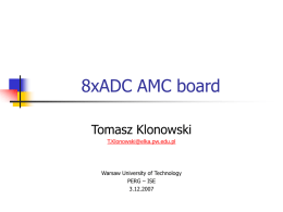 8xADC AMC board Tomasz Klonowski  Warsaw University of Technology
