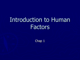 Introduction to Human Factors Chap 1
