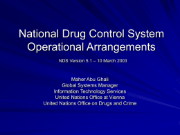 National Drug Control System Operational Arrangements