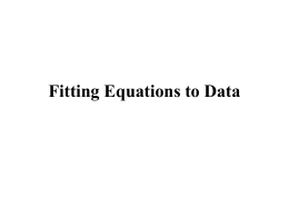 Fitting Equations to Data