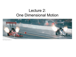 Lecture 2: One Dimensional Motion