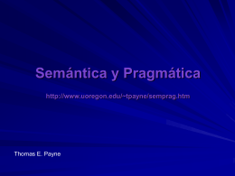 Semántica y Pragmática  Thomas E. Payne