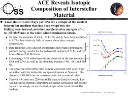 SS ACE Reveals Isotopic Composition of Interstellar Material