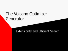 The Volcano Optimizer Generator Extensibility and Efficient Search