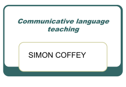 SIMON COFFEY Communicative language teaching