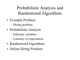 Probabilistic Analysis and Randomized Algorithms • Example Problem • Probabilistic Analysis