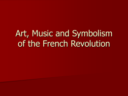 Art, Music and Symbolism of the French Revolution