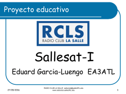 Sallesat-I Proyecto educativo Eduard Garcia-Luengo  EA3ATL 27/05/2016