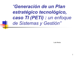 Generación de un Plan de Sistemas y Gestión” estratégico tecnológico,