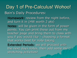 Day 1 of Pre-Calculus! Wohoo! Bain’s Daily Procedures: