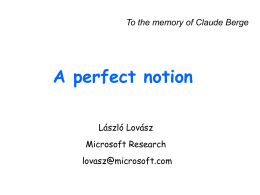A perfect notion László Lovász Microsoft Research