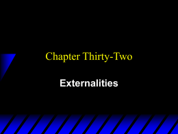 Chapter Thirty-Two Externalities