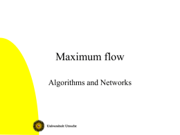Maximum flow Algorithms and Networks