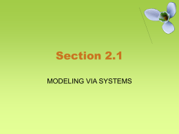 Section 2.1 MODELING VIA SYSTEMS