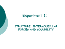Experiment 1: STRUCTURE, INTERMOLECULAR FORCES AND SOLUBILITY