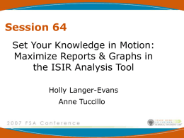 Session 64 Set Your Knowledge in Motion: Maximize Reports &amp; Graphs in