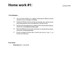 Home work #1: (Lecture 4/03) From Buttazzo: From Shaw: