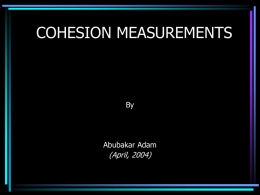 COHESION MEASUREMENTS (April, 2004) By Abubakar Adam