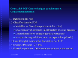 Cours 2&amp;3-FGF-Caractéristiques et traitement et Coût complet rationnel 1.1 Définition des FGF