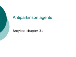 Antiparkinson agents Broyles: chapter 31