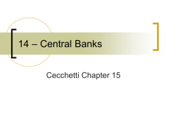 – Central Banks 14 Cecchetti Chapter 15