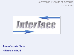 Anne-Sophie Blum Hélène Marlaud Conférence Publicité et marques 4 mai 2004
