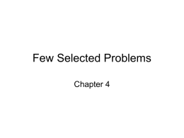 Few Selected Problems Chapter 4