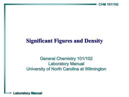 Significant Figures and Density General Chemistry 101/102 Laboratory Manual