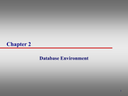 Chapter 2 Database Environment 1
