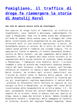 Pomigliano, il traffico di droga fa riemergere la storia di