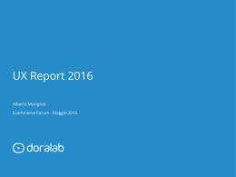 UX Report 2016 - Doralab - Ecommerce Forum - NETCOMM E