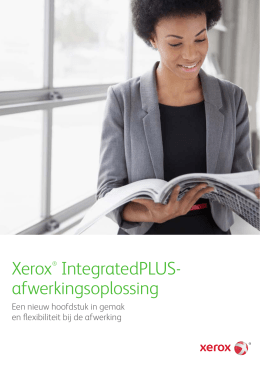 Brochure – Xerox IntegratedPLUS afwerkoplossingen