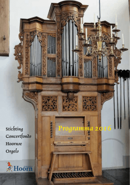Programma 2016 - Stichting Concertfonds Hoornse Orgels
