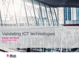 Validating ICT technologies