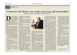 L`interesse dei Clienti, una scelta costosa per gli intermediari