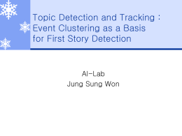 Event Clustering as a Basis for First Story Detection