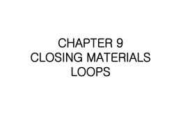 Chapter 9. Closing Material Loops